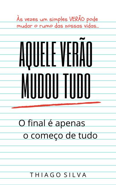 Aquele Verão Mudou Tudo