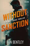 Without Sanction - Ein MATT DRAKE-Thriller