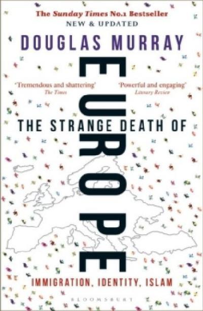 The Strange Death of Europe