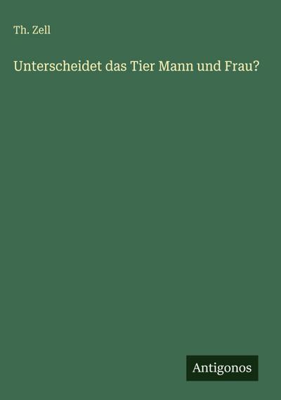 Unterscheidet das Tier Mann und Frau?