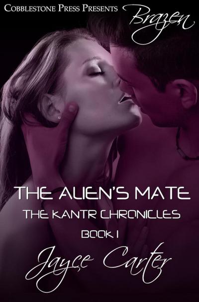 The Alien’s Mate (Kantr Chronicles)
