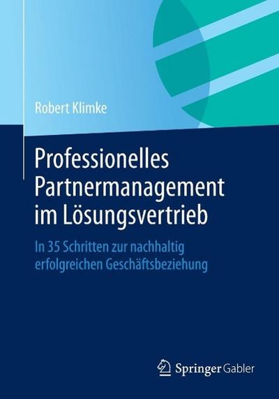 Professionelles Partnermanagement im Lösungsvertrieb