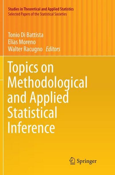 Topics on Methodological and Applied Statistical Inference