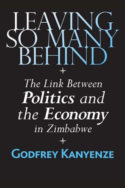 Kanyenze: Zimbabwe: The Link Between Politics and