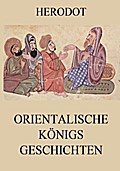 Orientalische Königsgeschichten