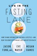 Life in the Fasting Lane