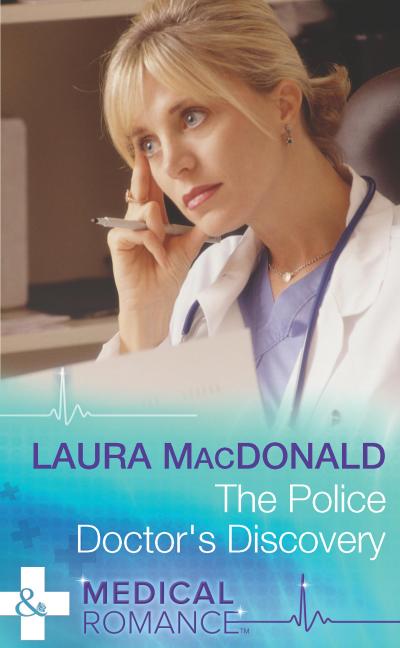 The Police Doctor’s Discovery (Mills & Boon Medical)