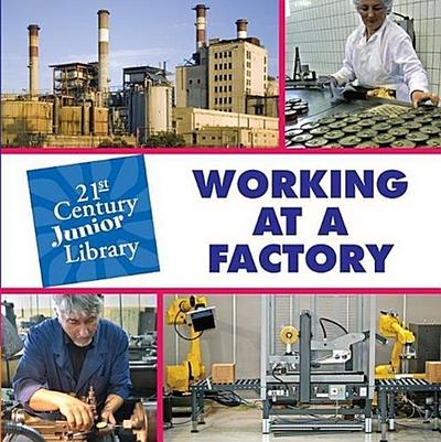 Working at a Factory