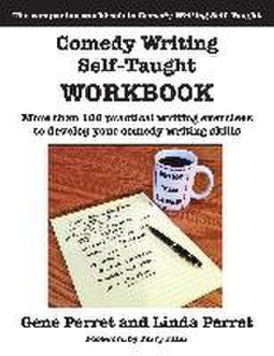 Comedy Writing Self-Taught Workbook