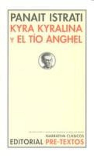 Kyra Kyralina y El tío Anghel