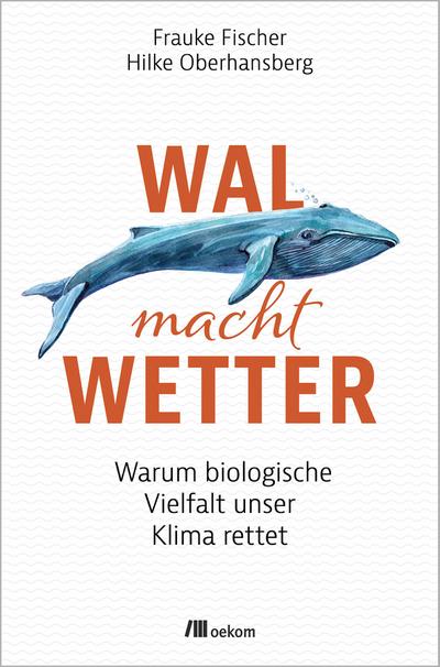 Wal macht Wetter