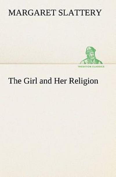 The Girl and Her Religion