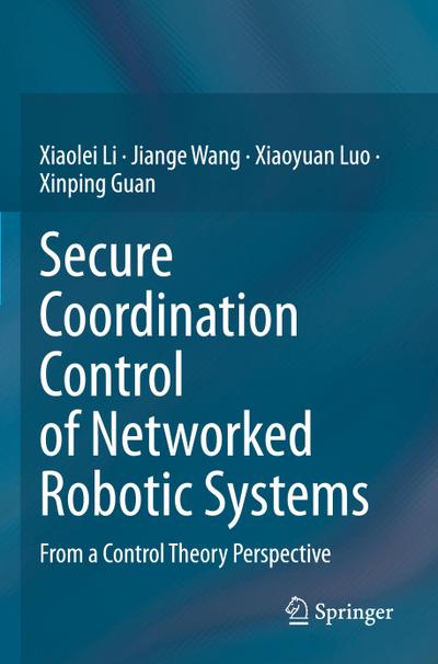Secure Coordination Control of Networked Robotic Systems