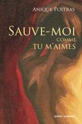 Sauve-moi comme tu m’aimes