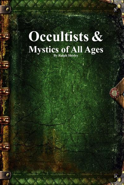 Occultists & Mystics of All Ages