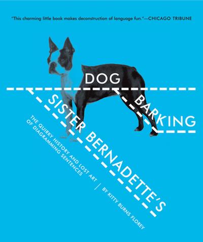 Sister Bernadette’s Barking Dog