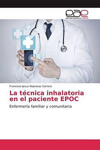 La técnica inhalatoria en el paciente EPOC