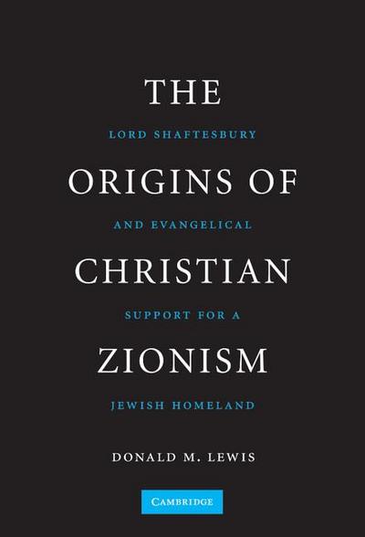 The Origins of Christian Zionism