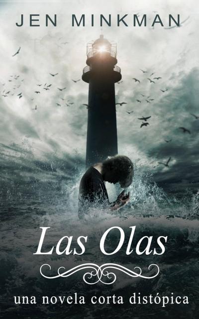 Las Olas (La Isla Trilogia, #2)