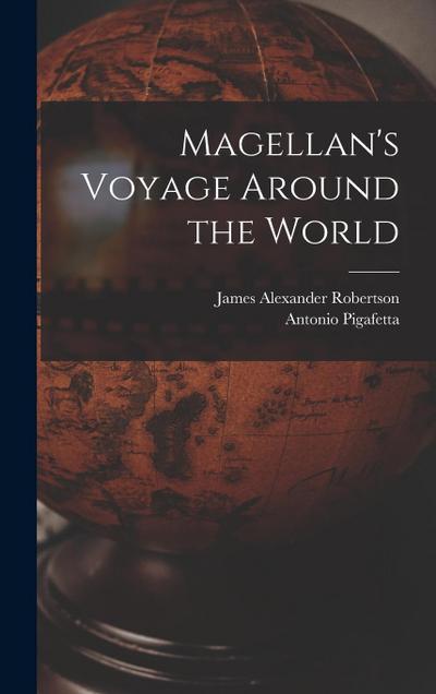 Magellan’s Voyage Around the World