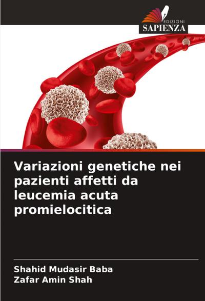 Variazioni genetiche nei pazienti affetti da leucemia acuta promielocitica