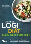 Die neue LOGI-Diät – Das Kochbuch