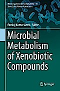 Microbial Metabolism of Xenobiotic Compounds