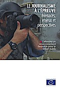 Le journalisme à l’épreuve