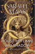 House of Flame and Shadow (Crescent City, 3, Band 3)
