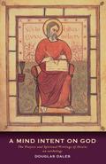 A Mind Intent on God