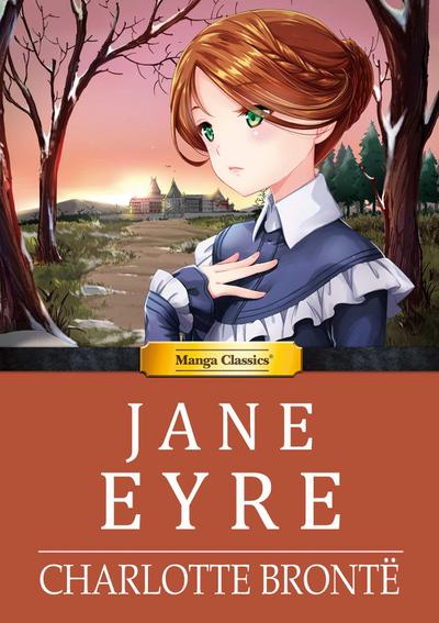 Bronte, C: Manga Classics: Jane Eyre (Hard Cover)