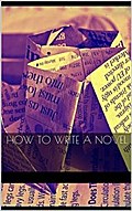 How to Write a Novel