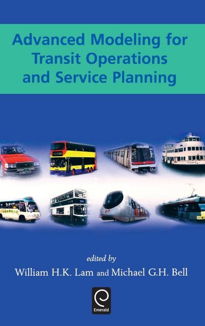 Advanced Modeling for Transit Operations and Service Planning