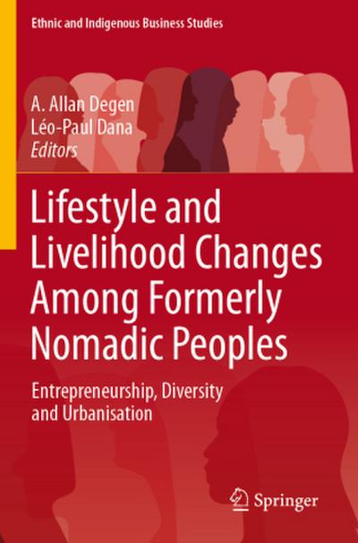 Lifestyle and Livelihood Changes Among Formerly Nomadic Peoples