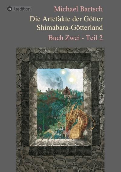 Die Artefakte der Götter - Shimabara-Götterland