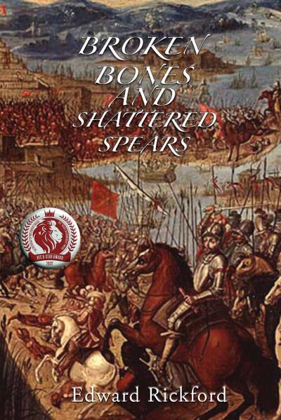 Broken Bones and Shattered Spears