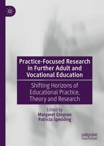 Practice-Focused Research in Further Adult and Vocational Education