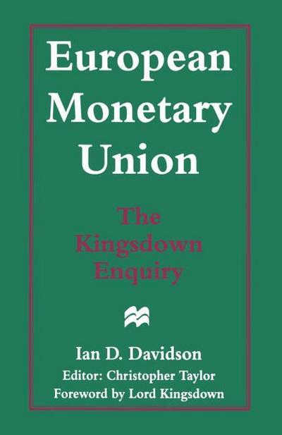 European Monetary Union: The Kingsdown Enquiry