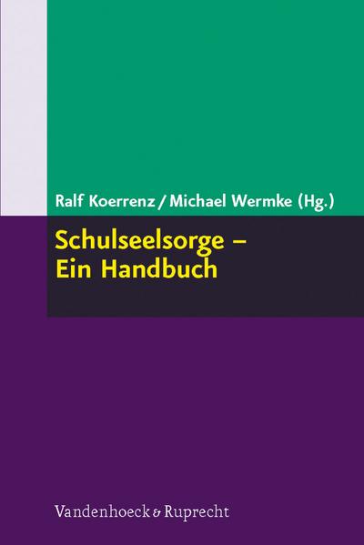 Schulseelsorge - Ein Handbuch