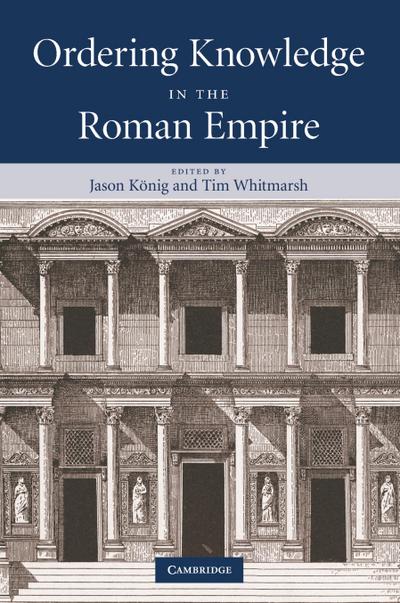 Ordering Knowledge in the Roman Empire