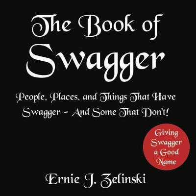 Zelinski, E: Book of Swagger