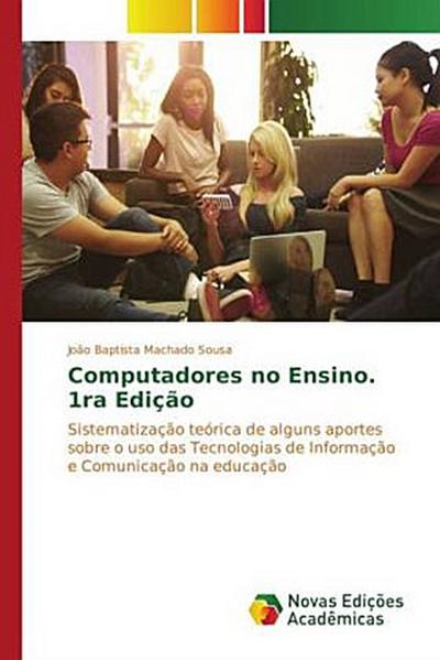 Computadores no Ensino. 1ra Edição
