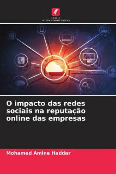 O impacto das redes sociais na reputação online das empresas