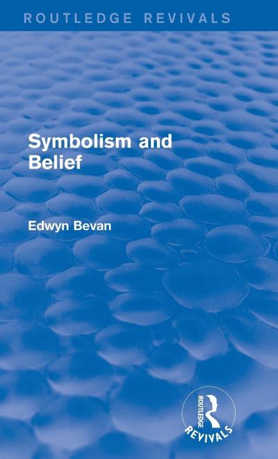 Symbolism and Belief (Routledge Revivals)