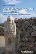 A History of Religions in Anatolia