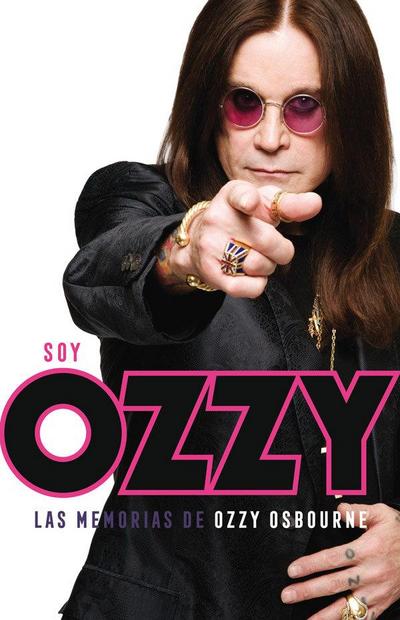 Osbourne, O: Soy Ozzy : las memorias de Ozzy Osbourne