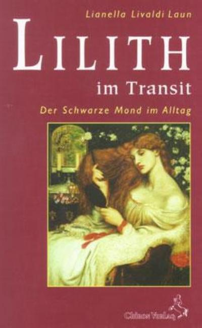 Lilith im Transit - Lianella Livaldi-Laun