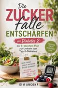 Die Zuckerfalle entschärfen bei Diabetes 2