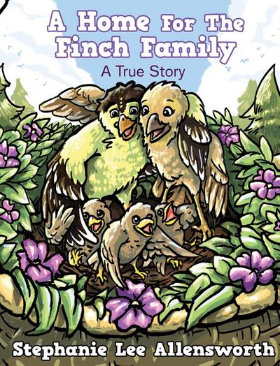 A HOME FOR THE FINCH FAMILY