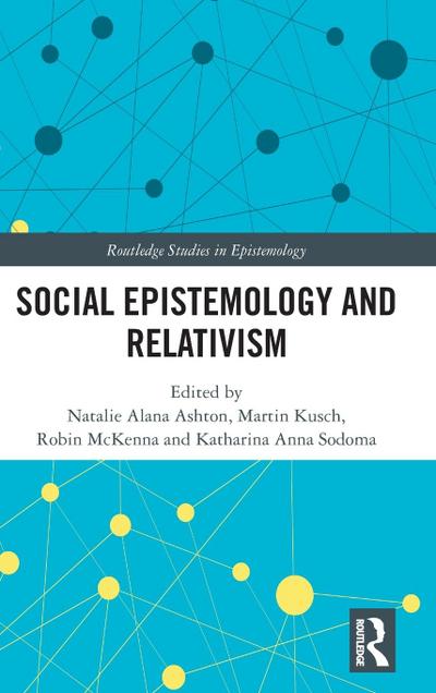 Social Epistemology and Relativism